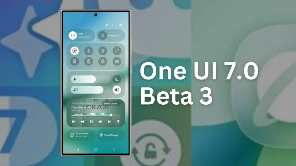 One UI 7 beta 3